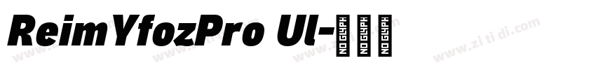 ReimYfozPro Ul字体转换